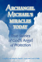 Archangel Michael's Miracles Today Book